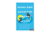 Buchtipp: Schattenorganisation - Stefan Kühl