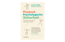 Buchtipp: Playbook Psychologische Sicherheit - Karolin Helbig, Minette Norman