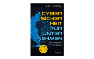 Buchtipp: Cybersicherheit für Unternehmen - Larry Clinton