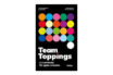 Buchtipp: Team Toppings - 21 Lernhacks für agiles Arbeiten