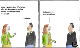 Cartoon: Die Umsetzung von neuen Ideen ist immer mit Risiken verbunden