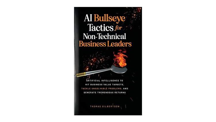 Buchtipp: Treffgenaue KI-Taktiken für Business-Leader - Thomas Gilbertson